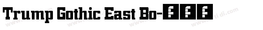 Trump Gothic East Bo字体转换